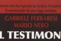 Diario di un testimone di giustizia: le ultime parole di Mario Nero, testimone dell'omicidio Panunzio