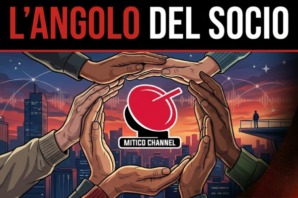 Immagine testata rubrica L'angolo del Socio con logo Mitico Channel al centro di un cerchio di mani unite su sfondo urbano e digitale.